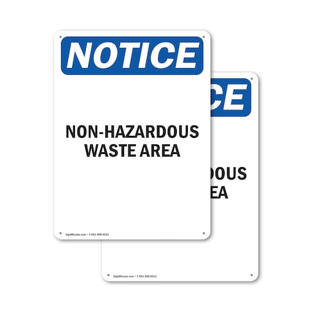 Signmission Non-Hazardous Waste Area OSHA Notice Sign, Plastic, 12in W x 18in L, 2PK OS-2PACK-NS-P-1218-V-15074